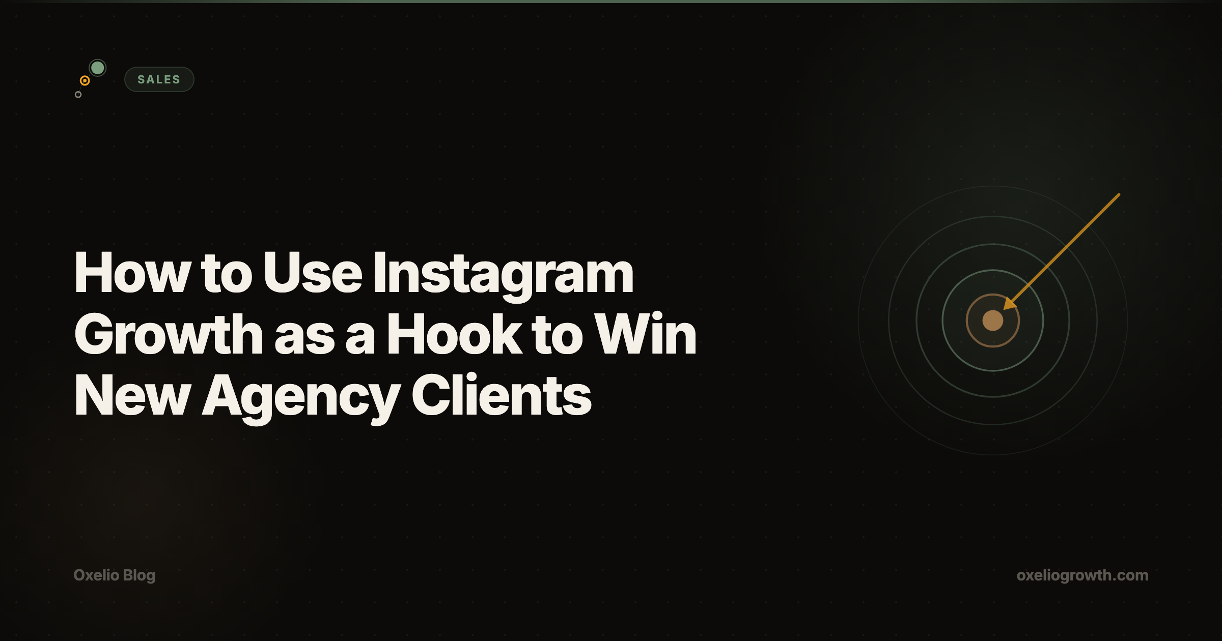 How to Use Instagram Growth as a Hook to Win New Agency Clients