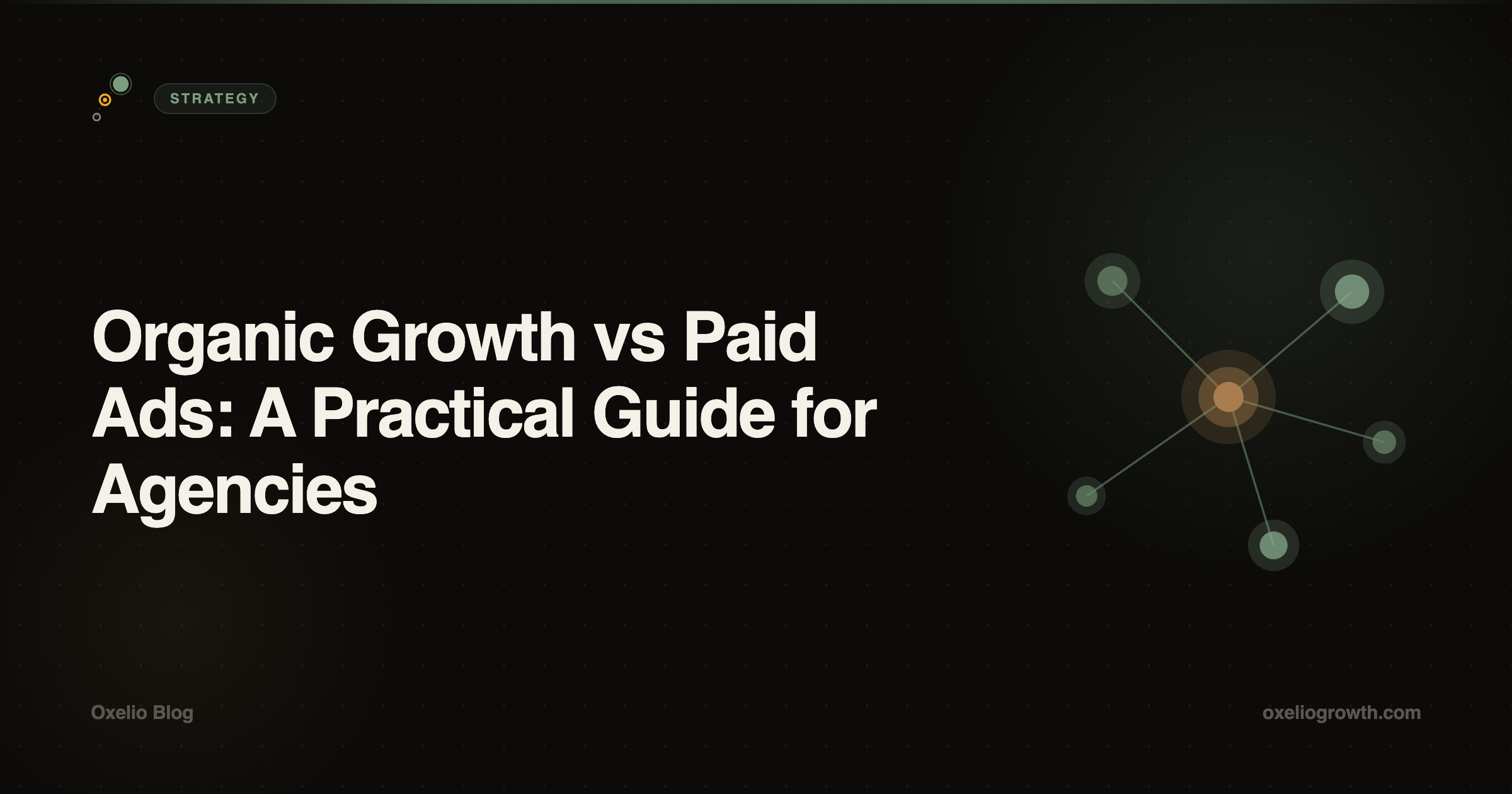 Organic Growth vs Paid Ads: A Practical Guide for Agencies